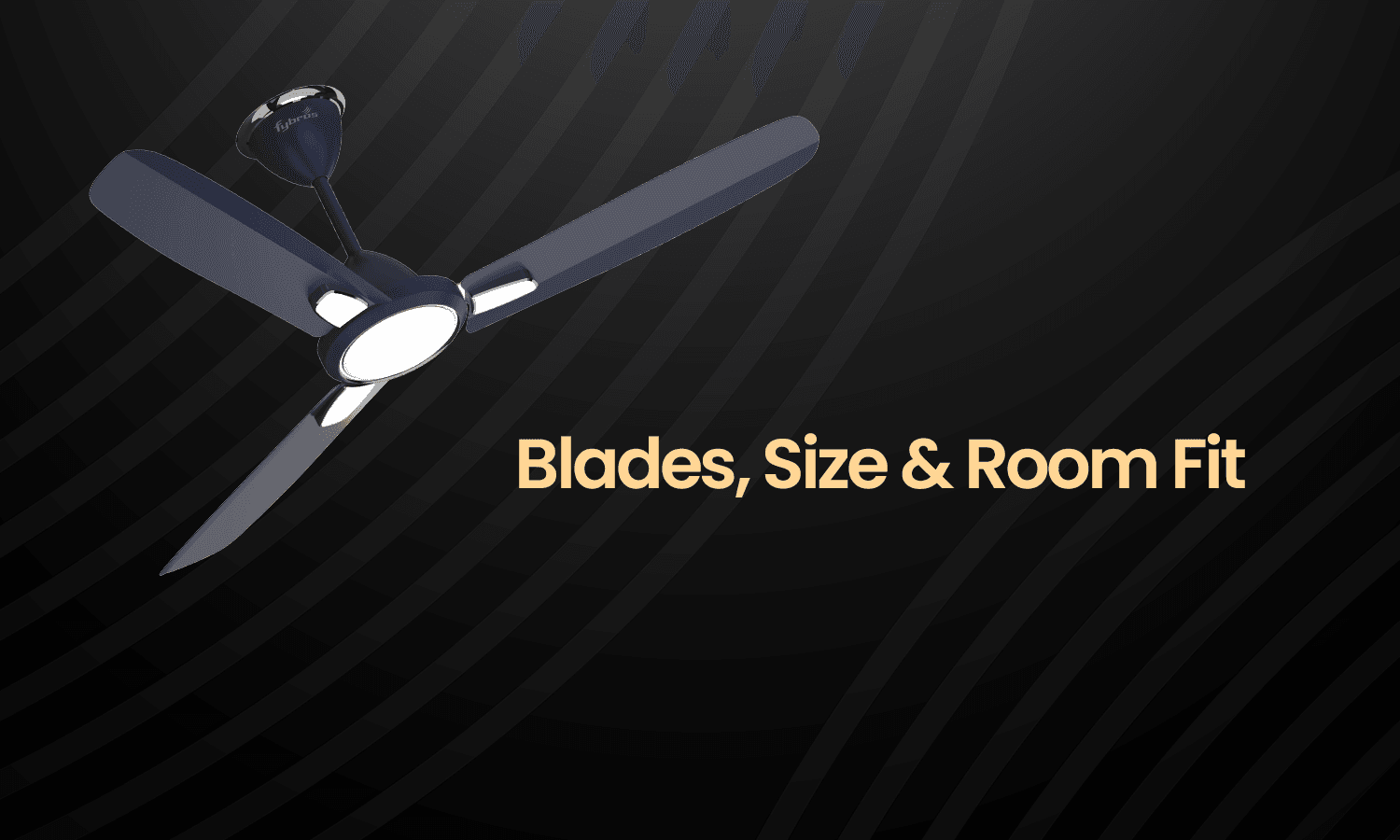 ceiling fan blades and size