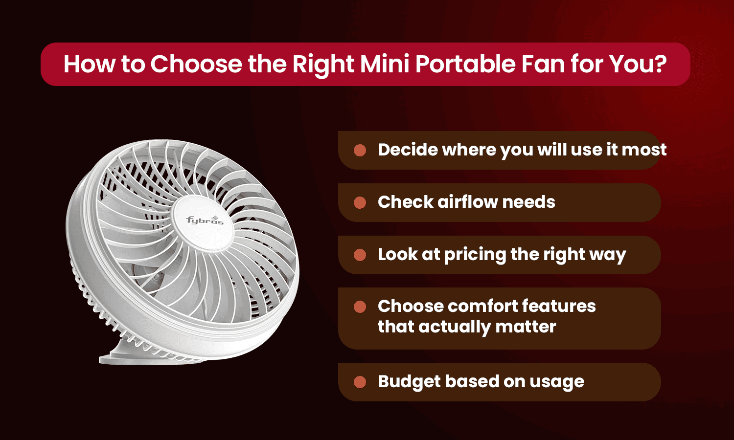 Tips to choose the right mini portable fan.