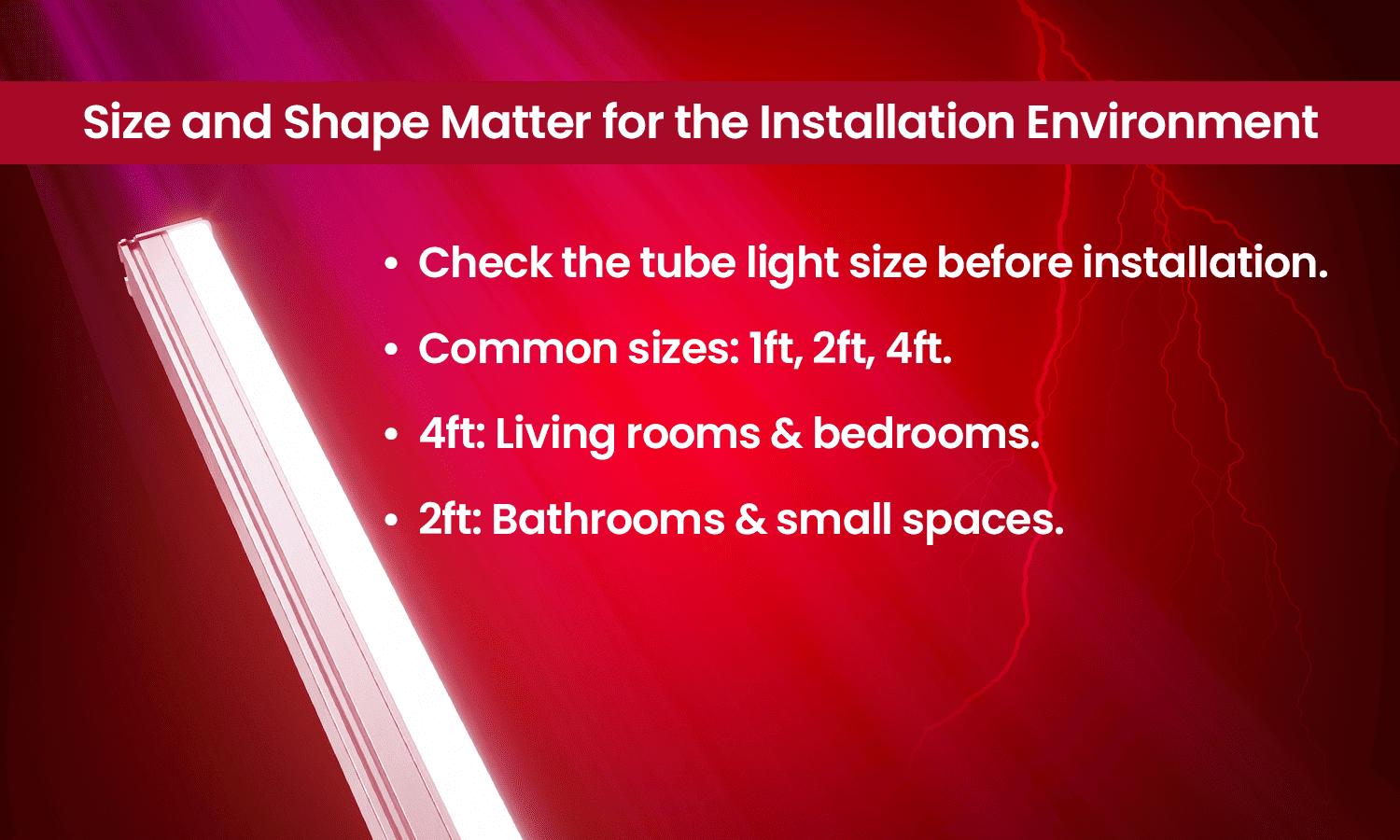 LED tube light sizes guide for installation and room suitability.
