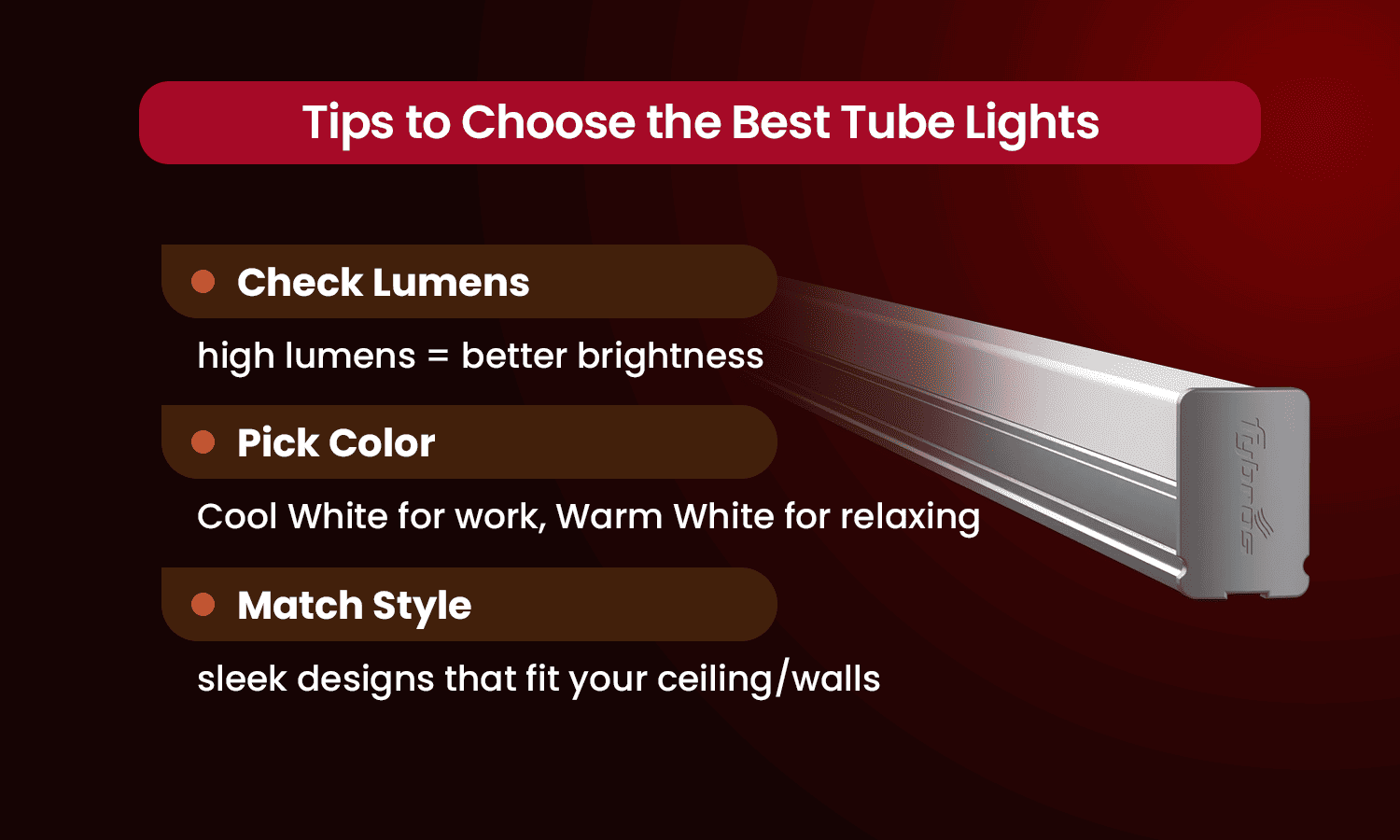 Tips to choose best LED tube lights based on lumens, color temperature and design style