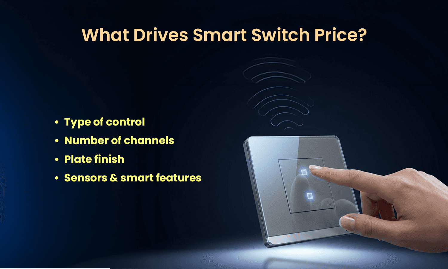 Smart switch price reasons 