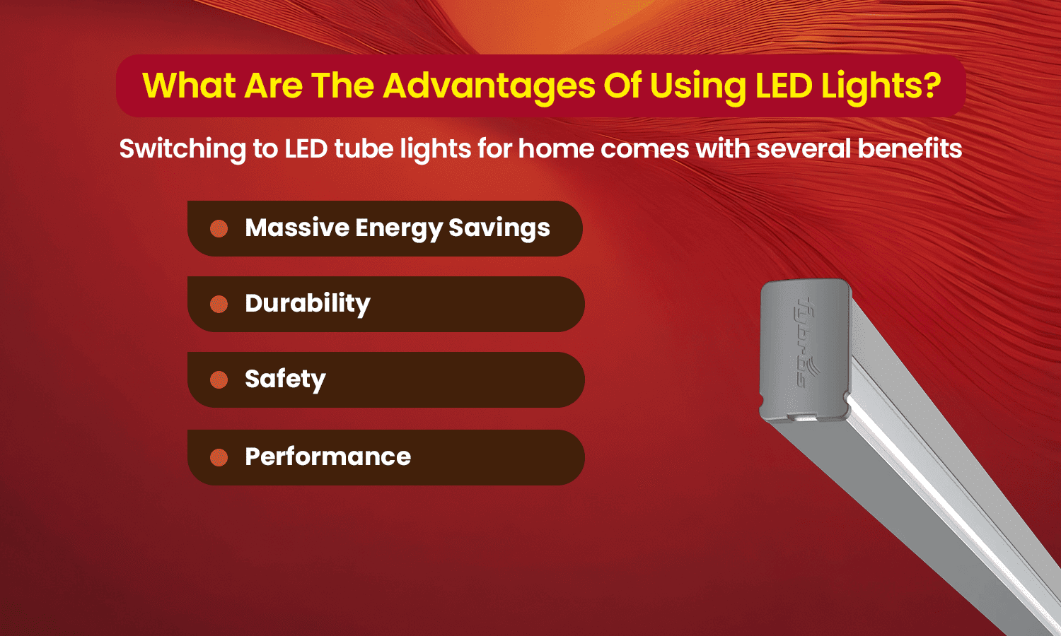 LED tube light advantages infographic for home lighting.