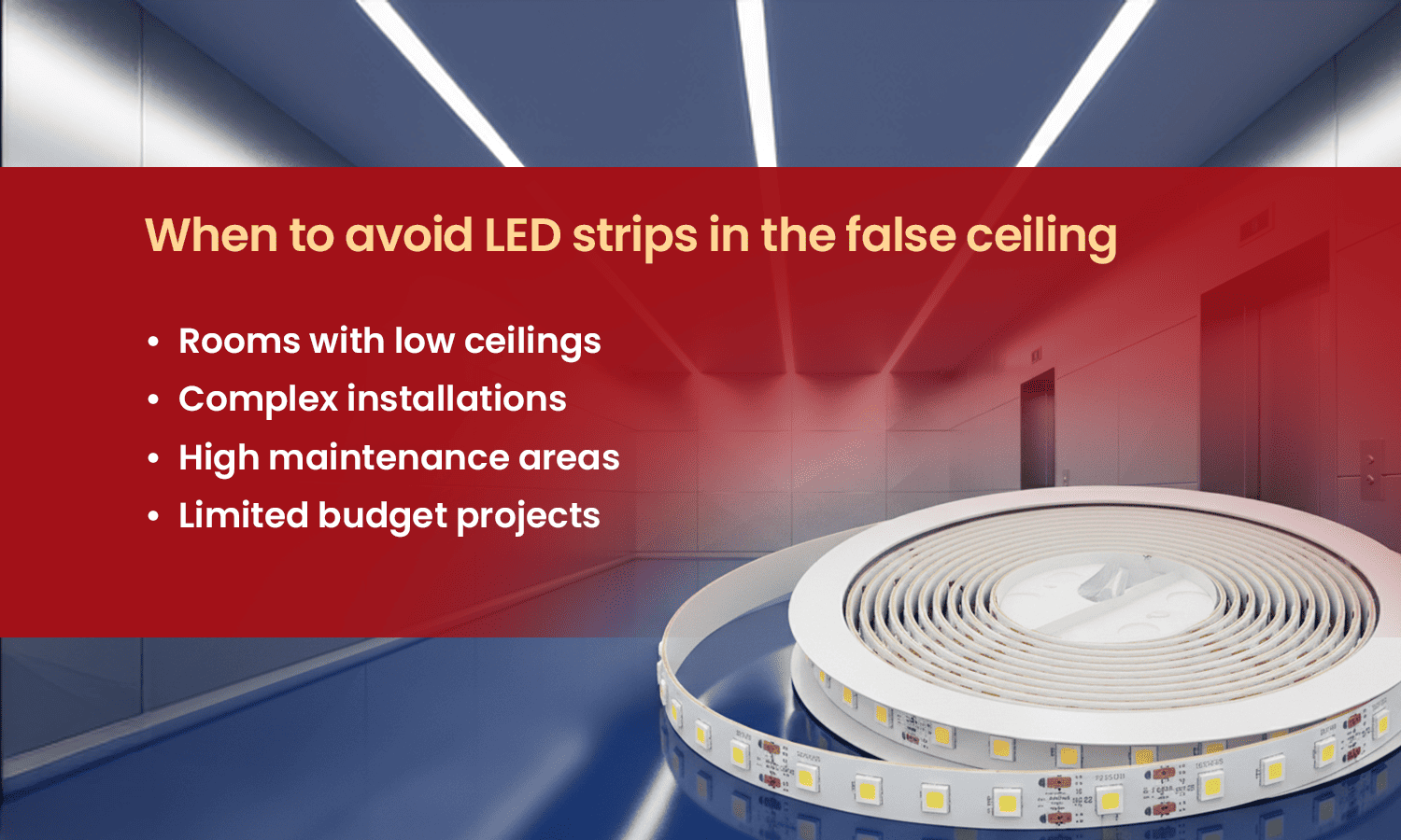 LED strip lights for false ceiling with installation and budget considerations.