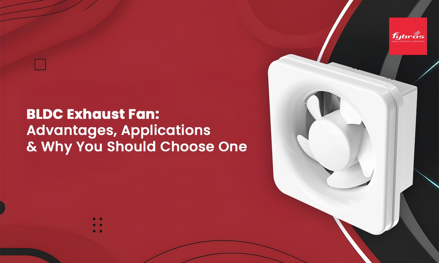 BLDC exhaust fan