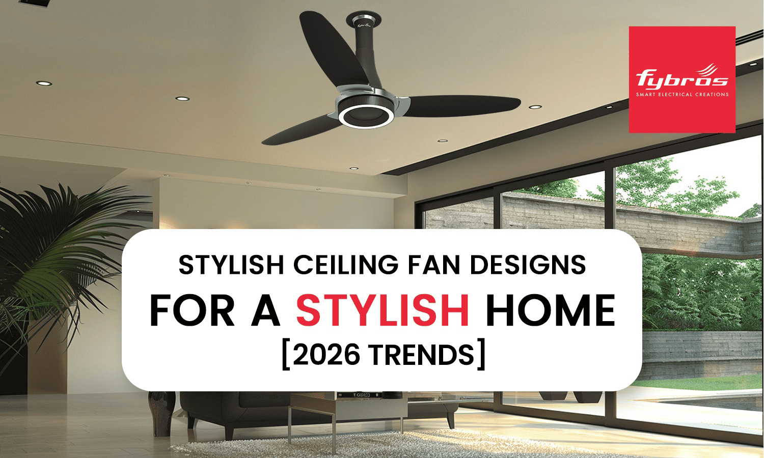 stylish ceiling fans