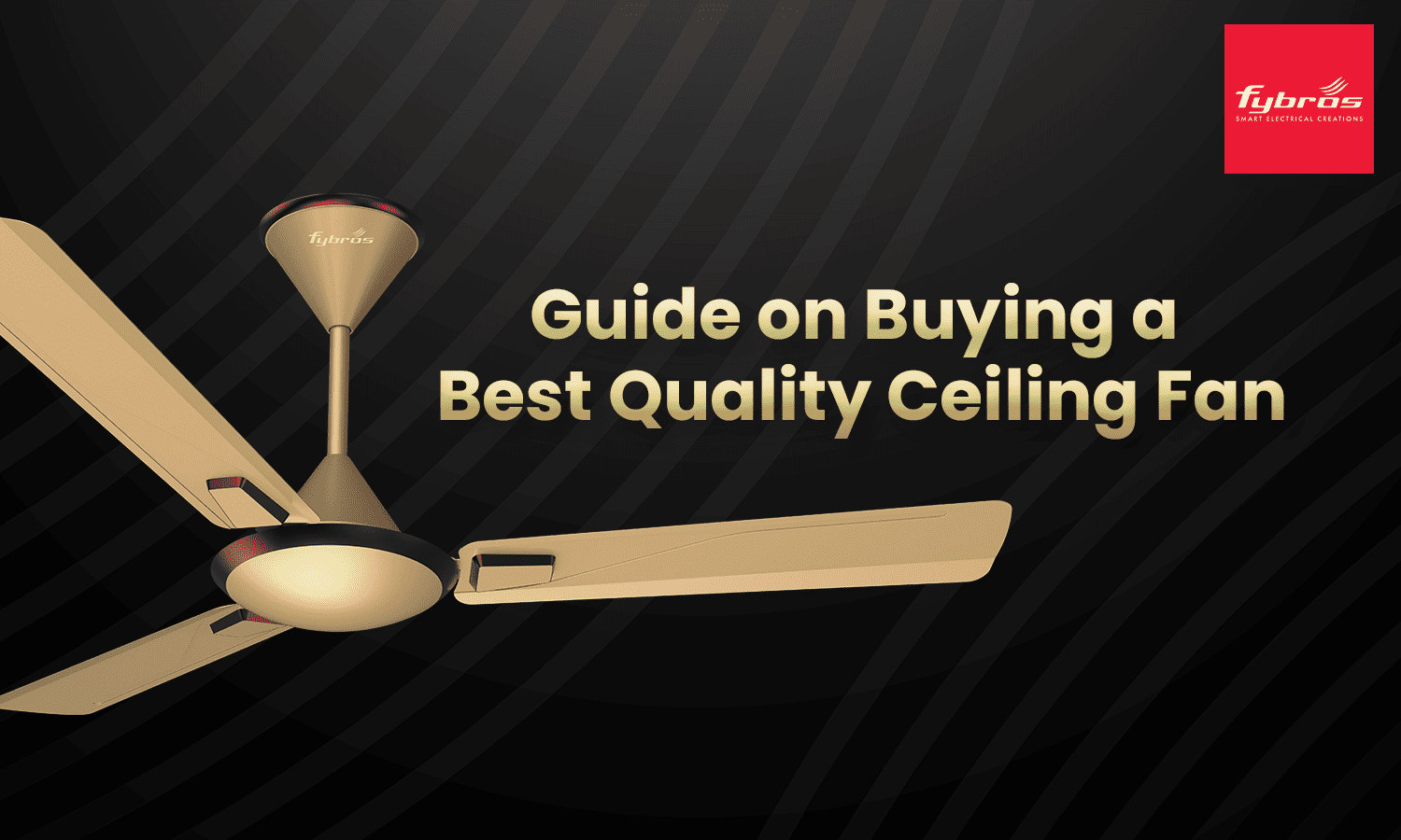 Best Quality Ceiling Fan