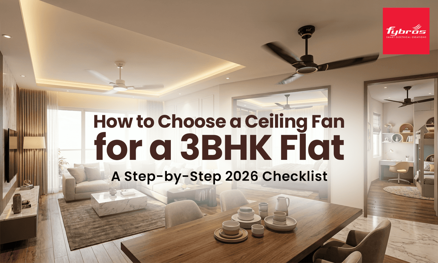 Ceiling Fan for 3BHK Flat