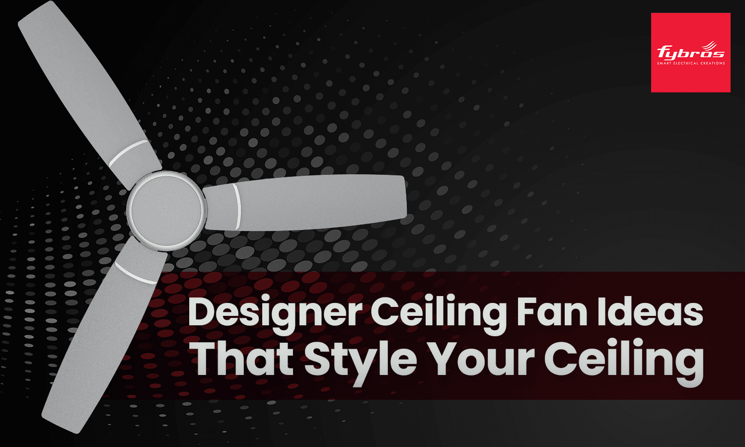 designer ceiling fan