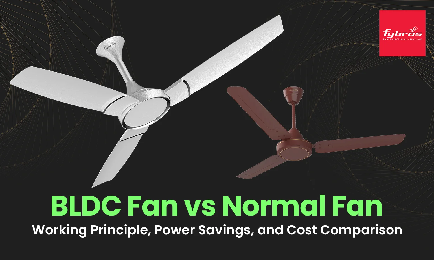 BLDC vs normal fan