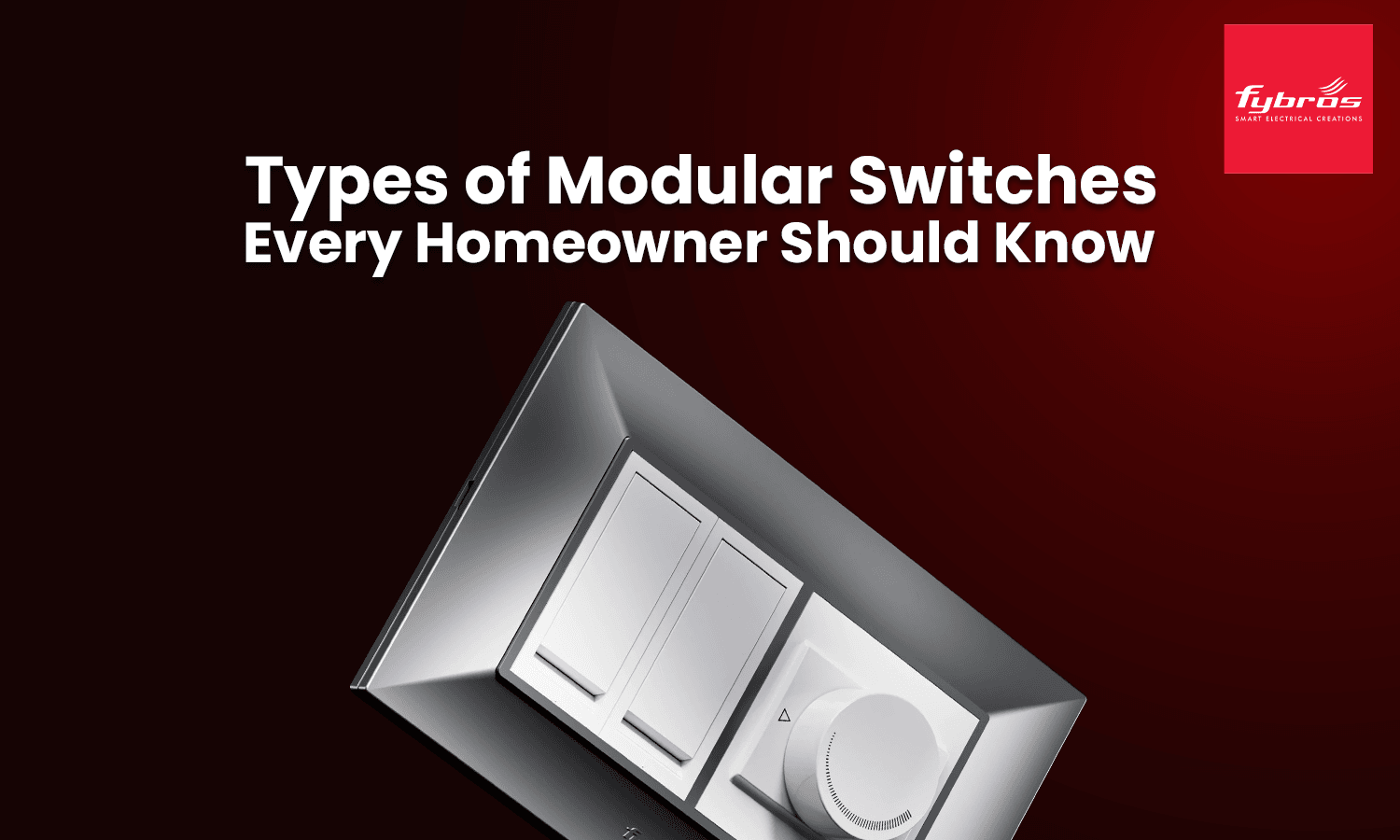 Modular switch types