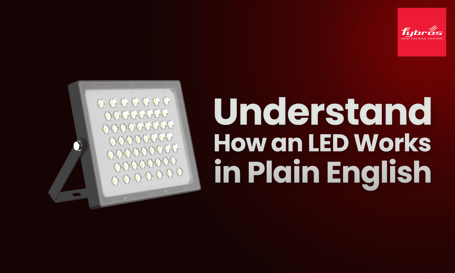  How an LED works by converting electrical power into light with minimal heat