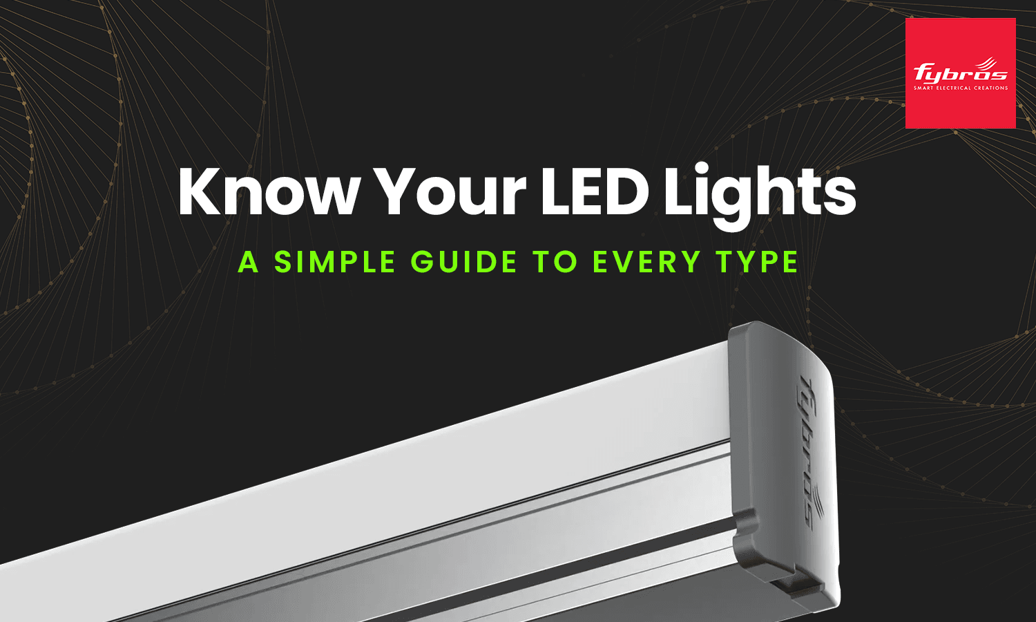 Types of LED Lights