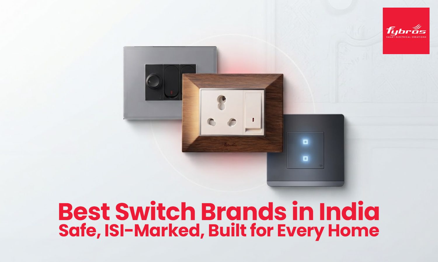 Best switch brands in India 
